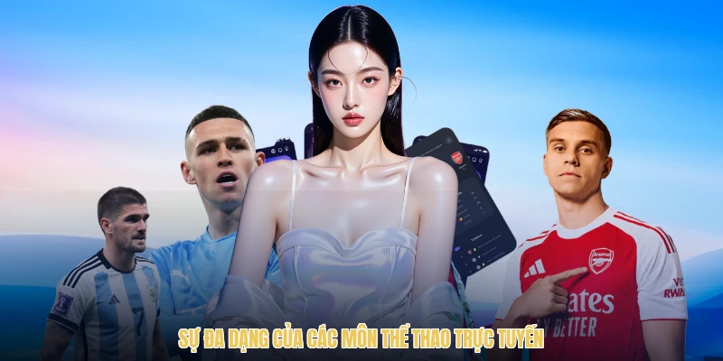 Sự đa dạng của các môn thể thao trực tuyến