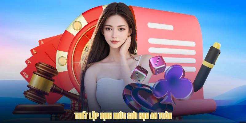 Thiết lập định mức giới hạn an toàn